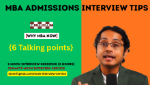 MBA Admissions Interview Tips for Why MBA Now with 6 Talking Points