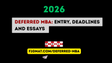 Deferred MBA Essays and deadlines