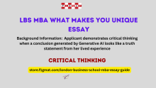 Critical Thinking as a unique trait for LBS MBA Essay